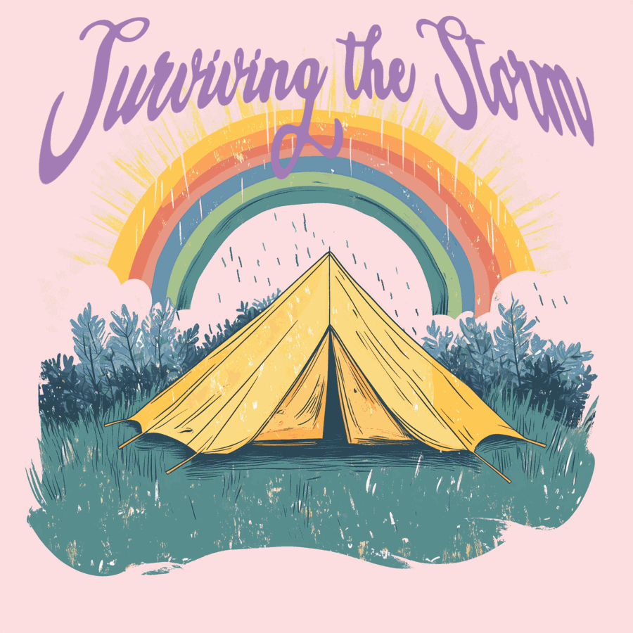 Hand-drawn illustration: a warm yellow tent beneath a rainbow breaking through rain — Surviving the Storm.